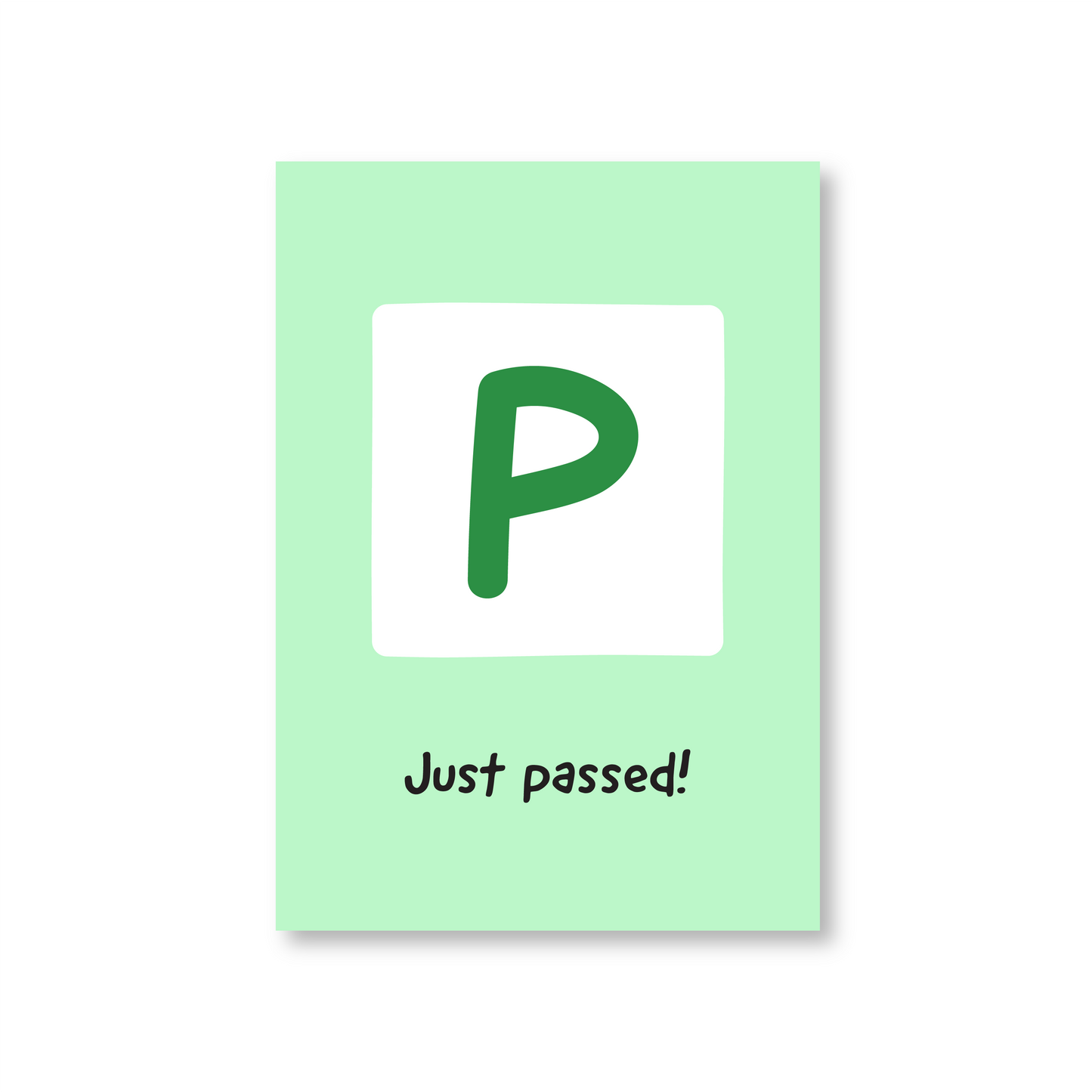 Just Passed P-Plate Well Done Driving Test Card