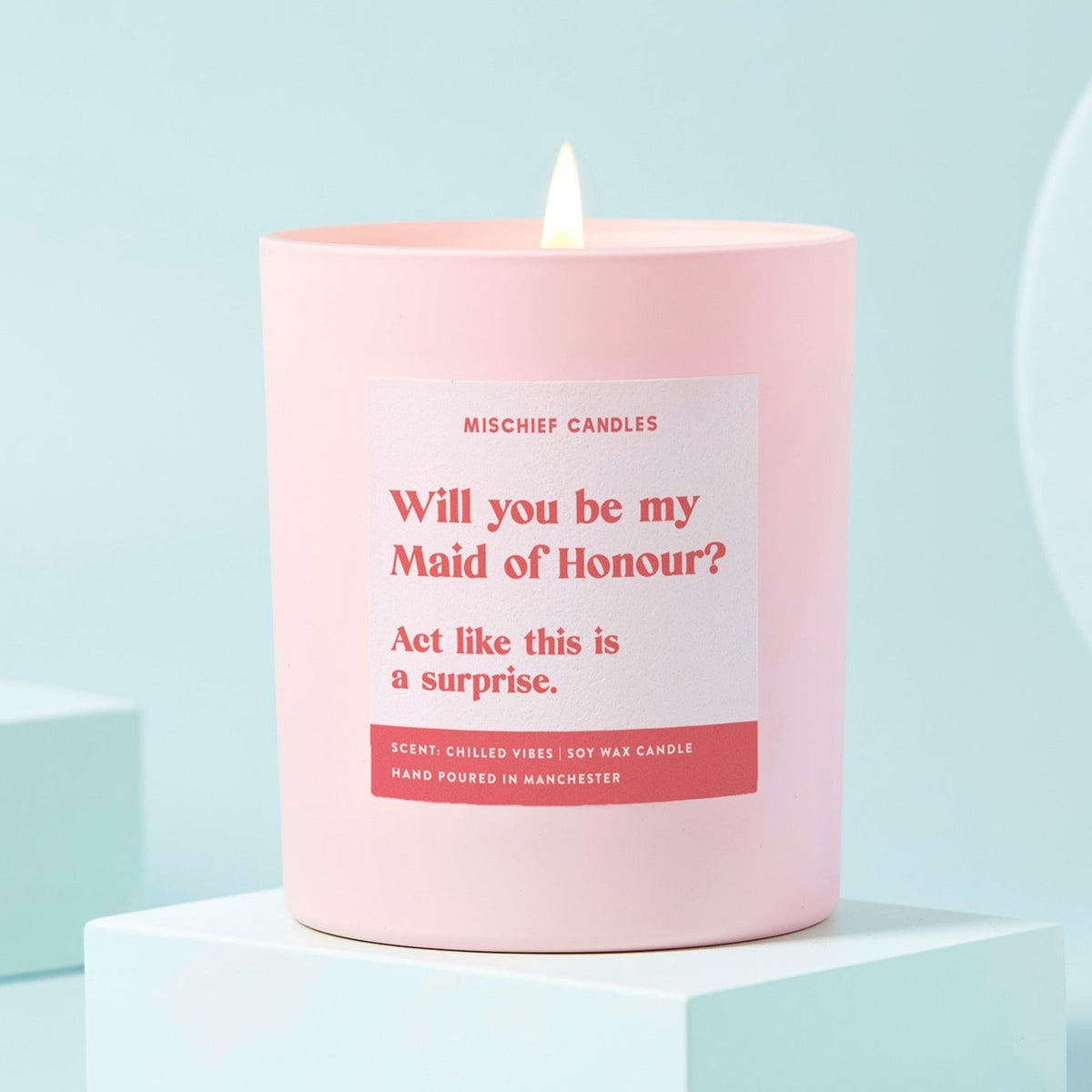 Be My Maid Of Honour Act Like This Is a Surprise Candle