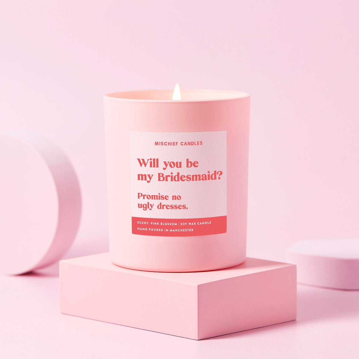 Be My Bridesmaid Promise No Ugly Dresses Candle