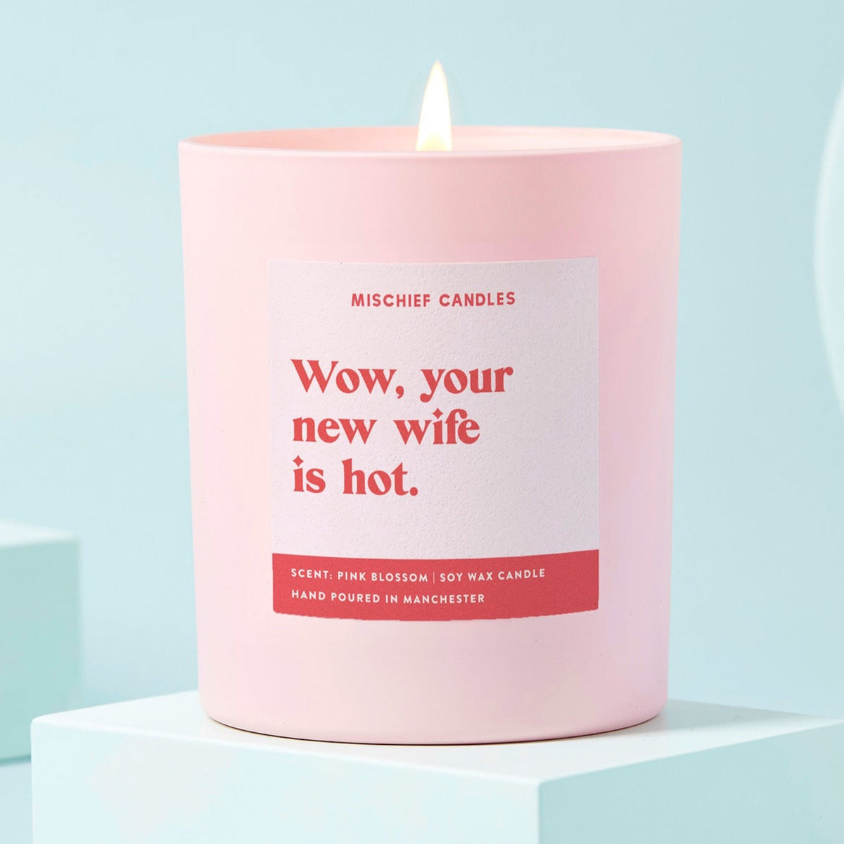 Your New Wife Is Hot Candle by Mischief Candles