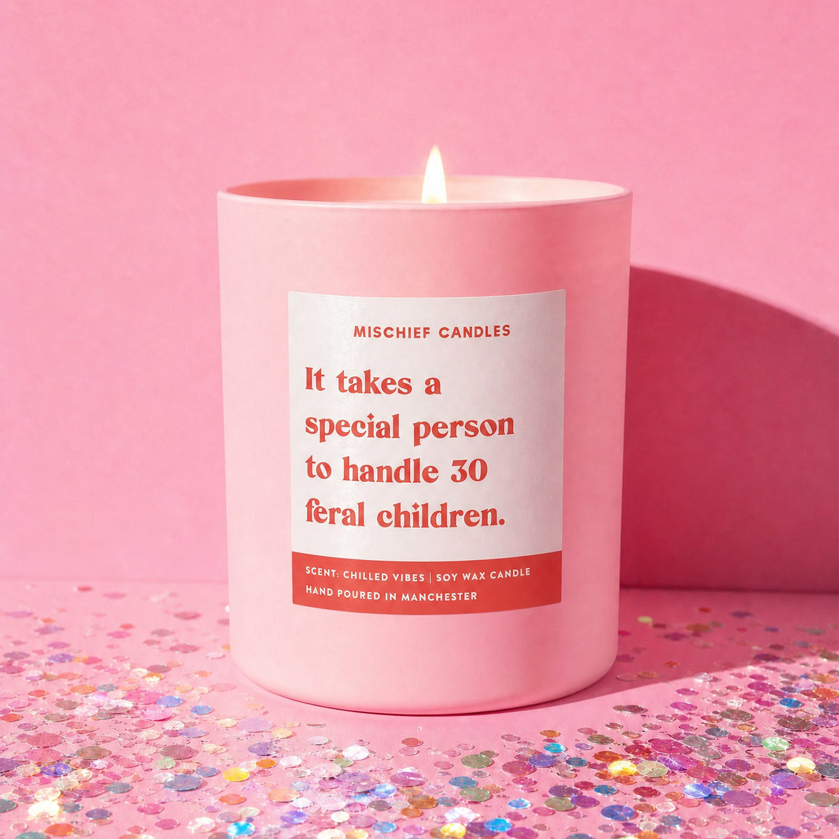 Special Person To Handle 30 Feral Children Teacher Candle