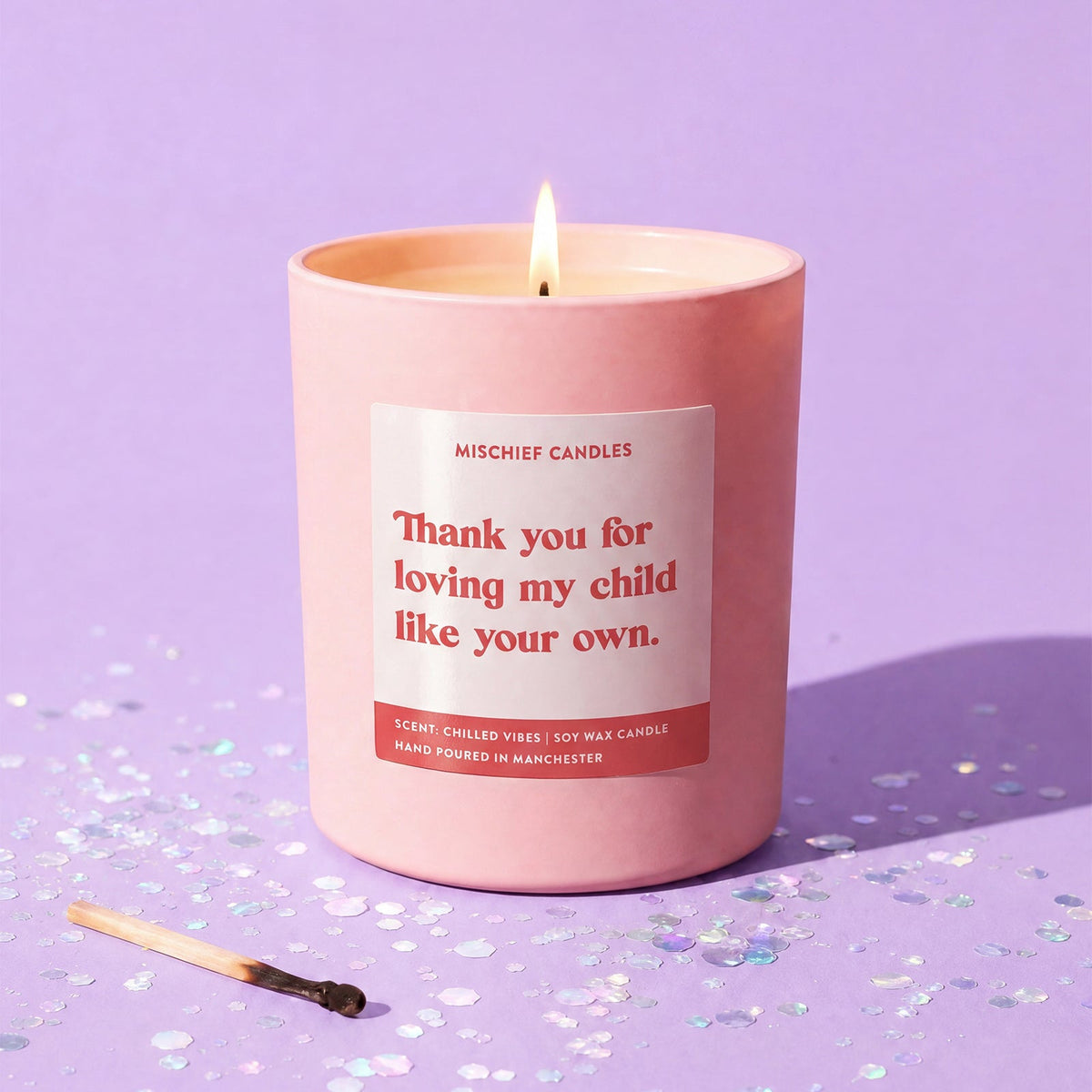 Thank You For Loving My Child Like Your Own Teacher Candle
