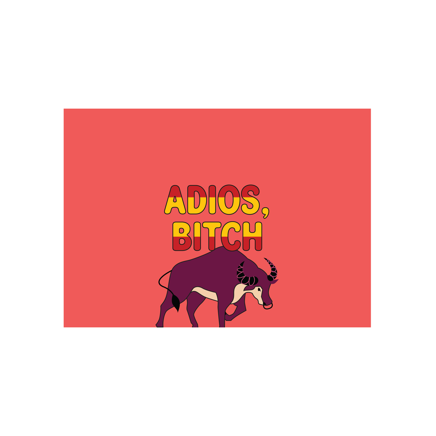 Adios, Bitch (Spanish-themed Goodbye & Good Luck Card)