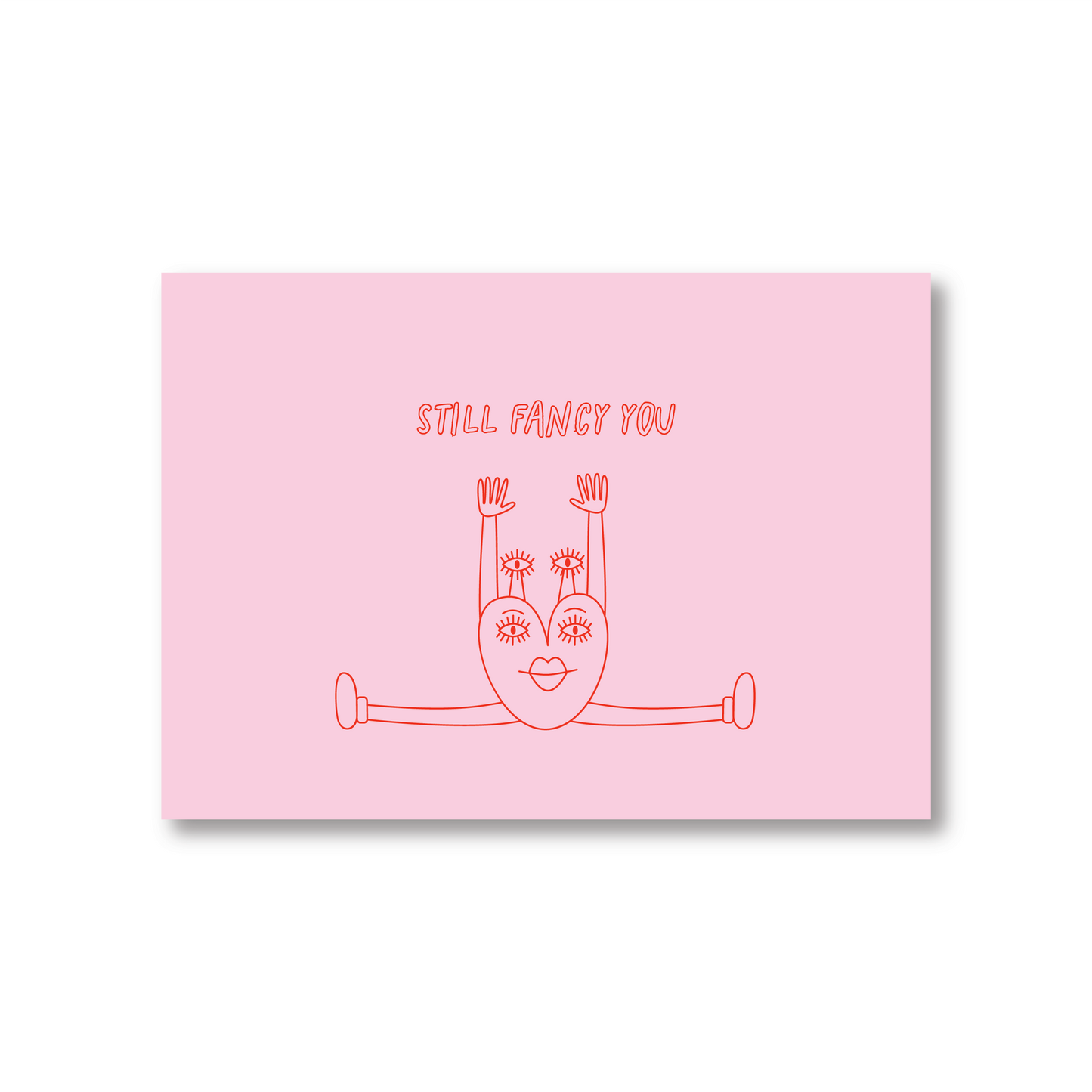 Still Fancy You Anniversary Card
