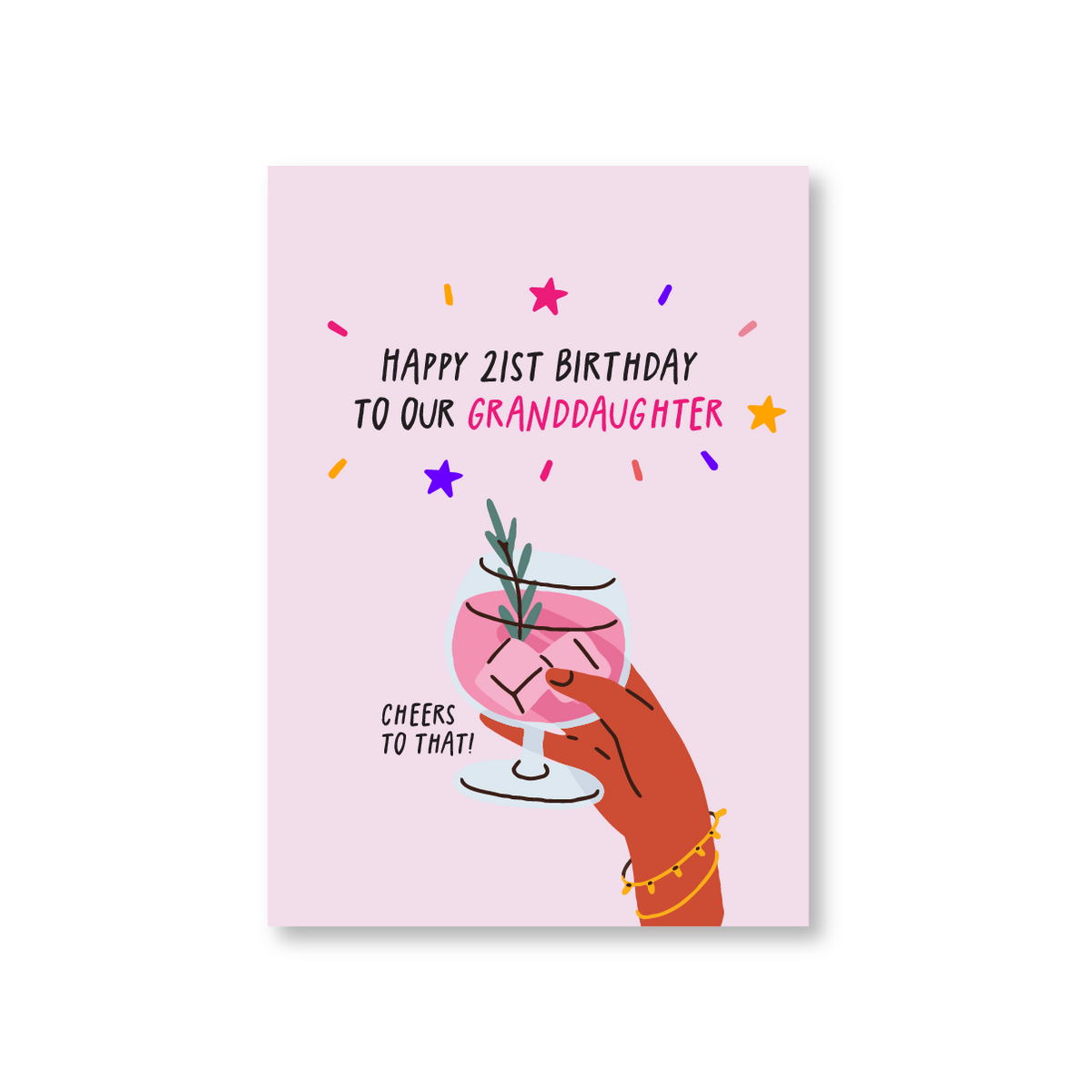 Cheers To That! Happy 21st Birthday Granddaughter Card