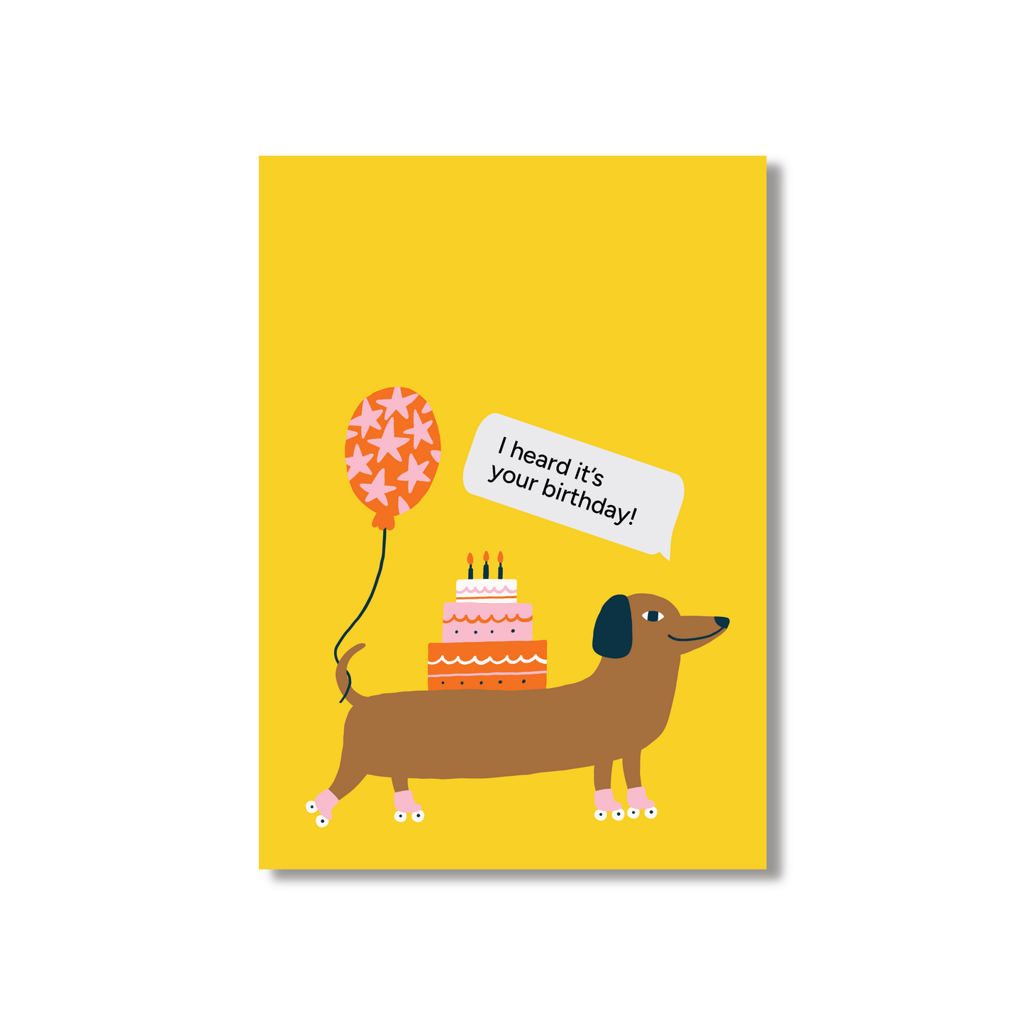 I Heard Its Your Birthday (Dog Themed Happy Birthday Card)