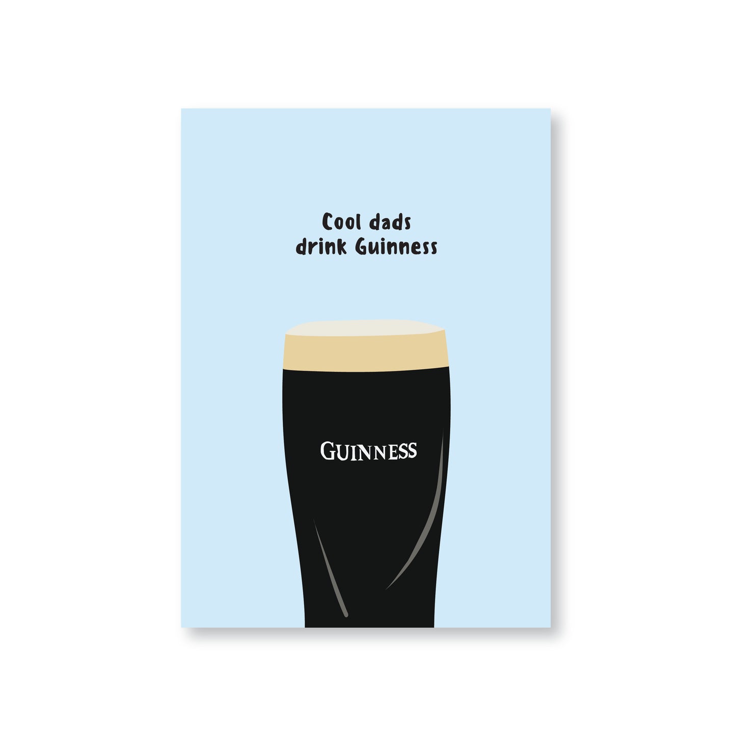 Cool Dads Drink Guinness Fathers Day Card