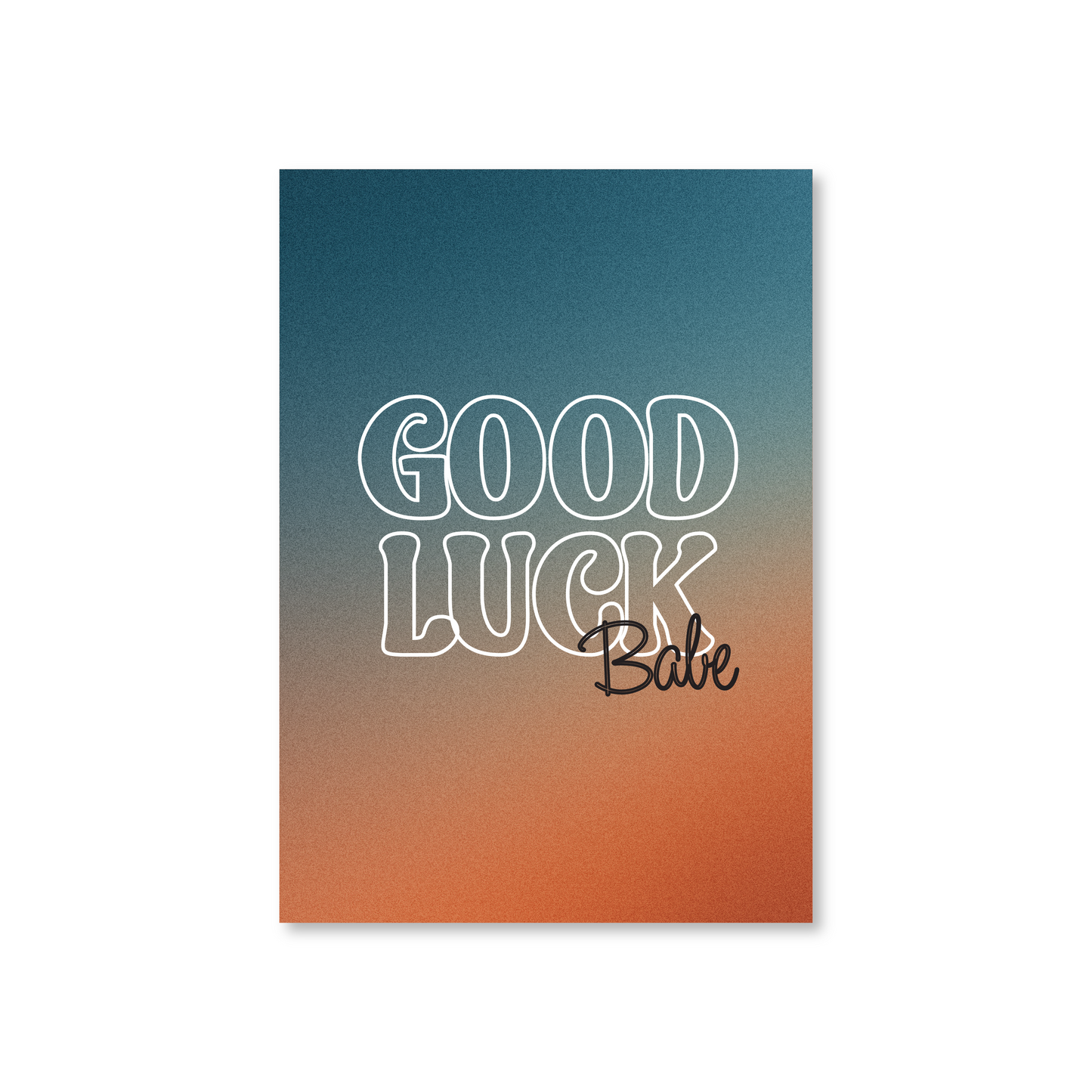 Good Luck Babe (Good Luck Card)