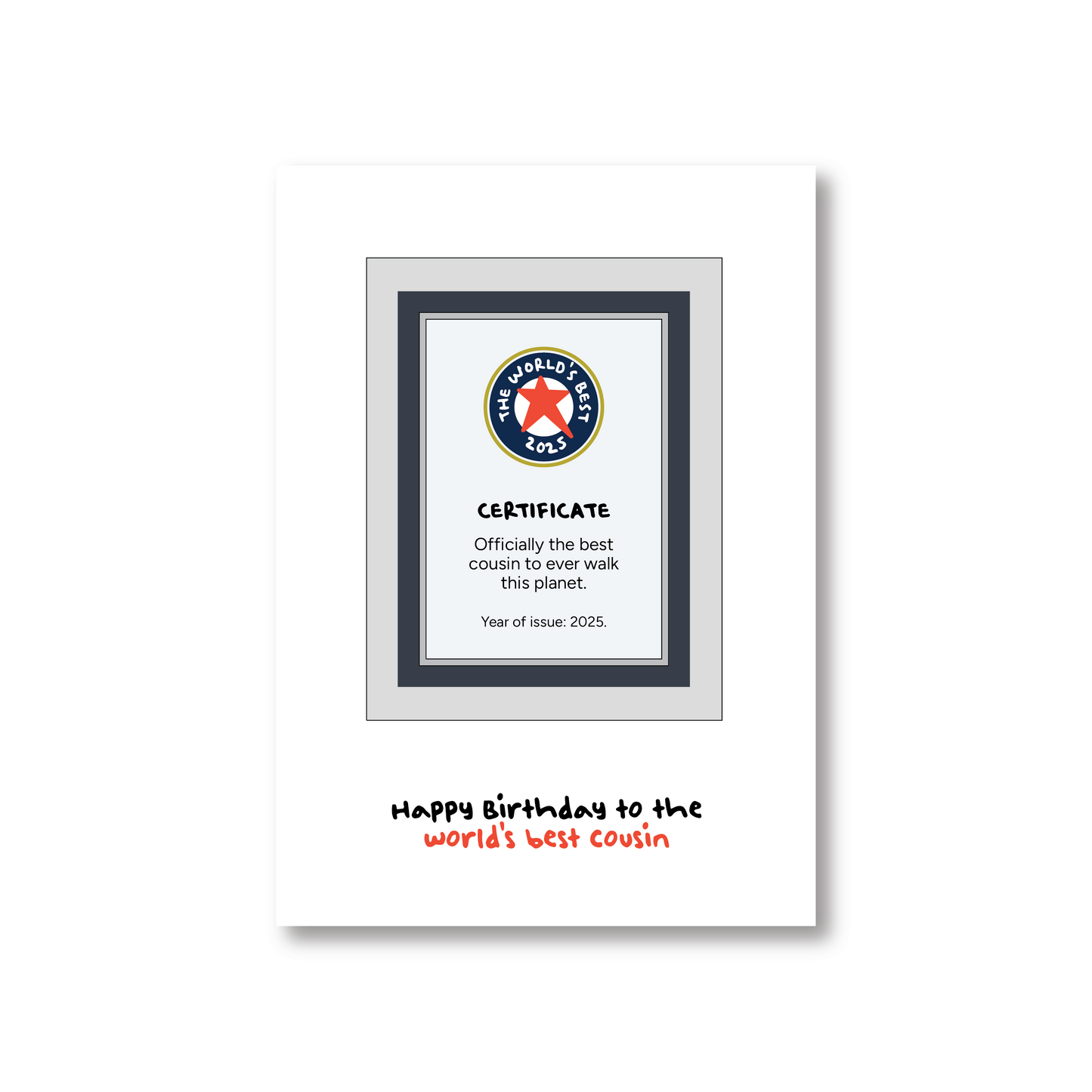 Happy Birthday Card For The World's Best Cousin