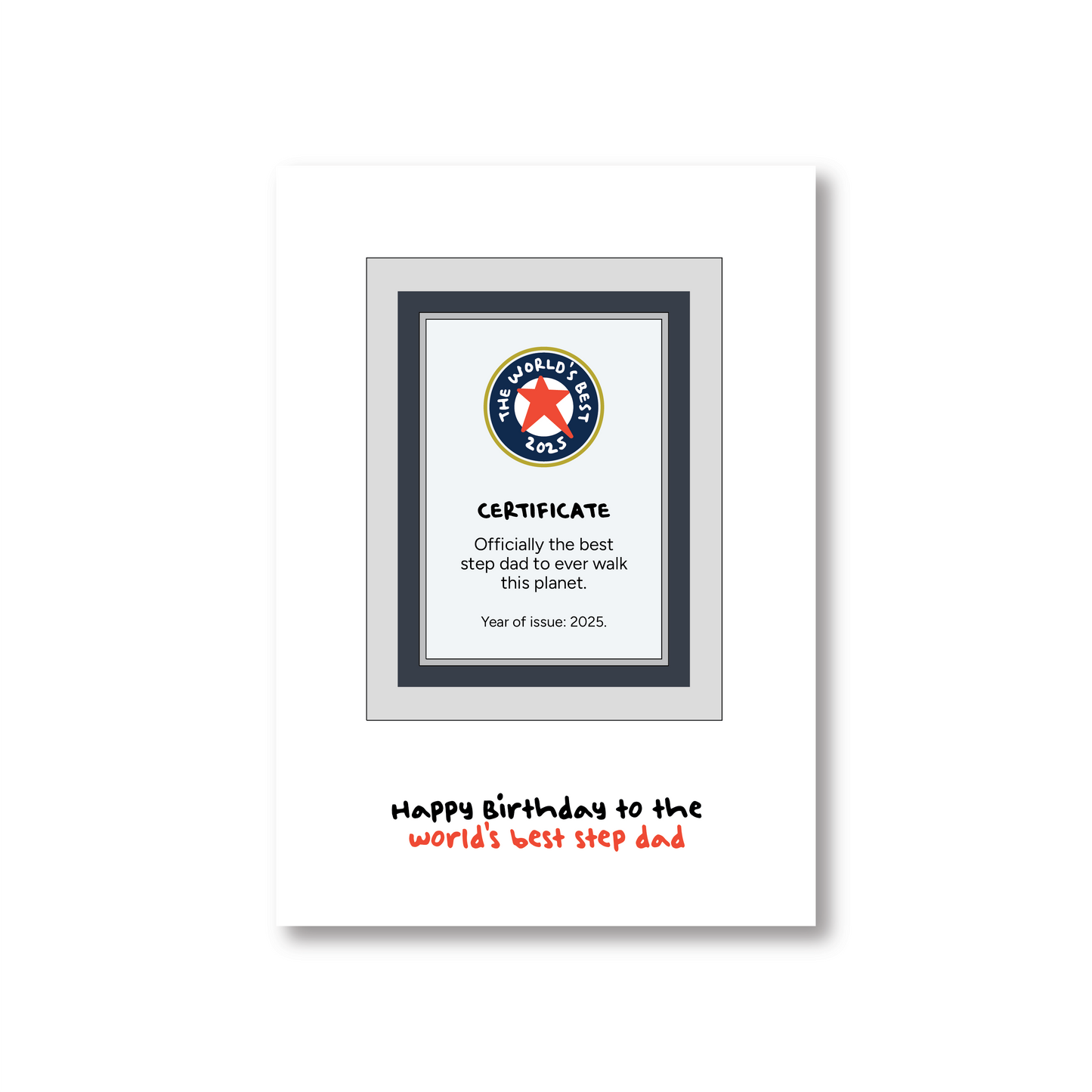 Happy Birthday Card For The World's Best Step Dad