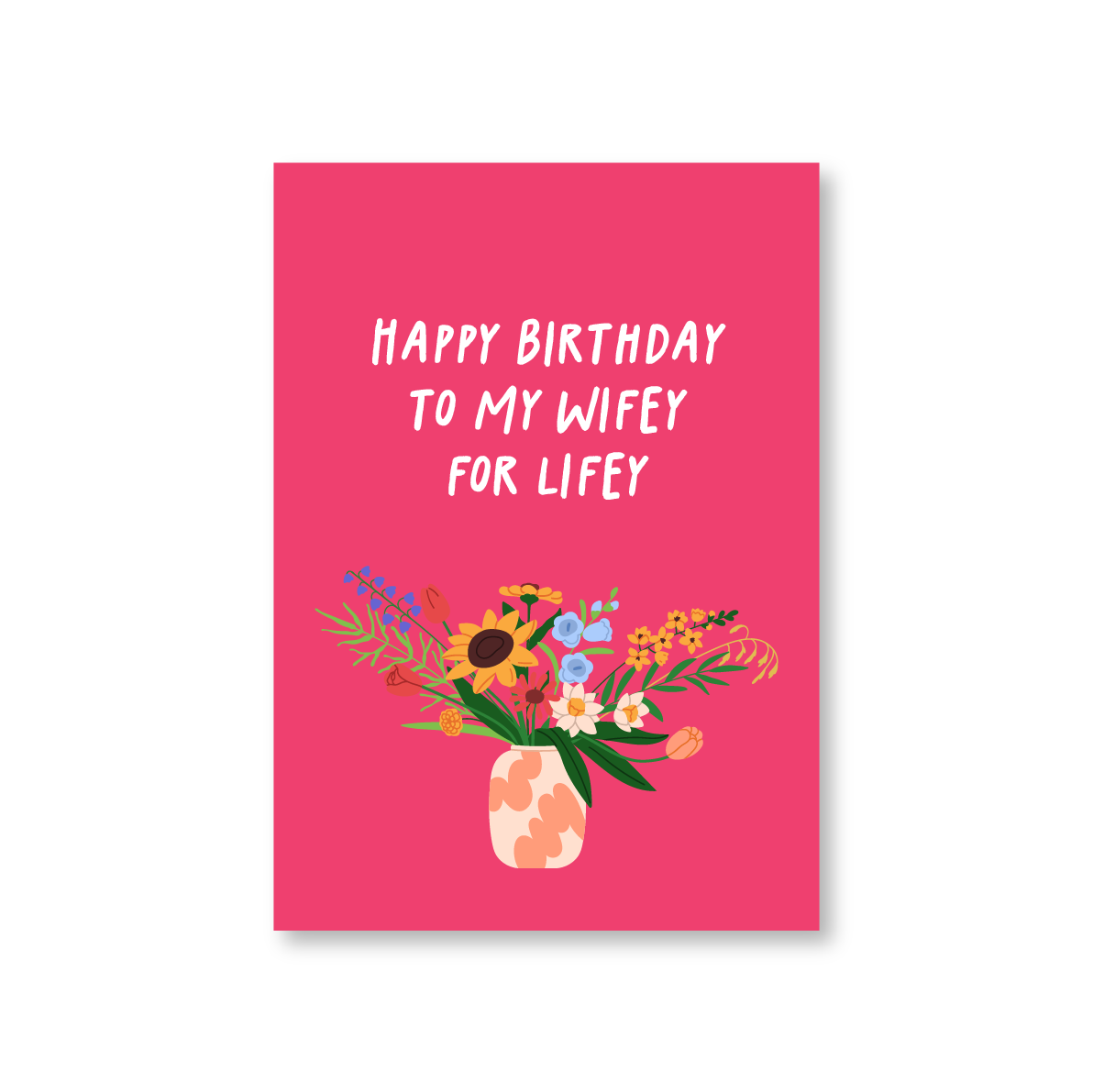 Happy Birthday To My Wifey for Lifey Card