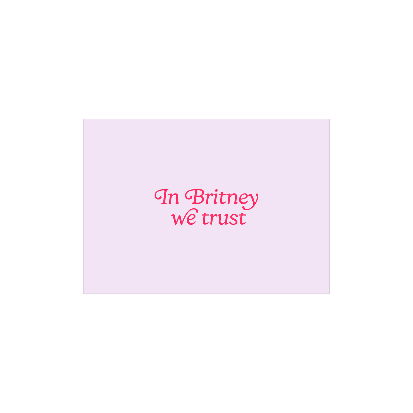 In Britney We Trust A6 Postcard