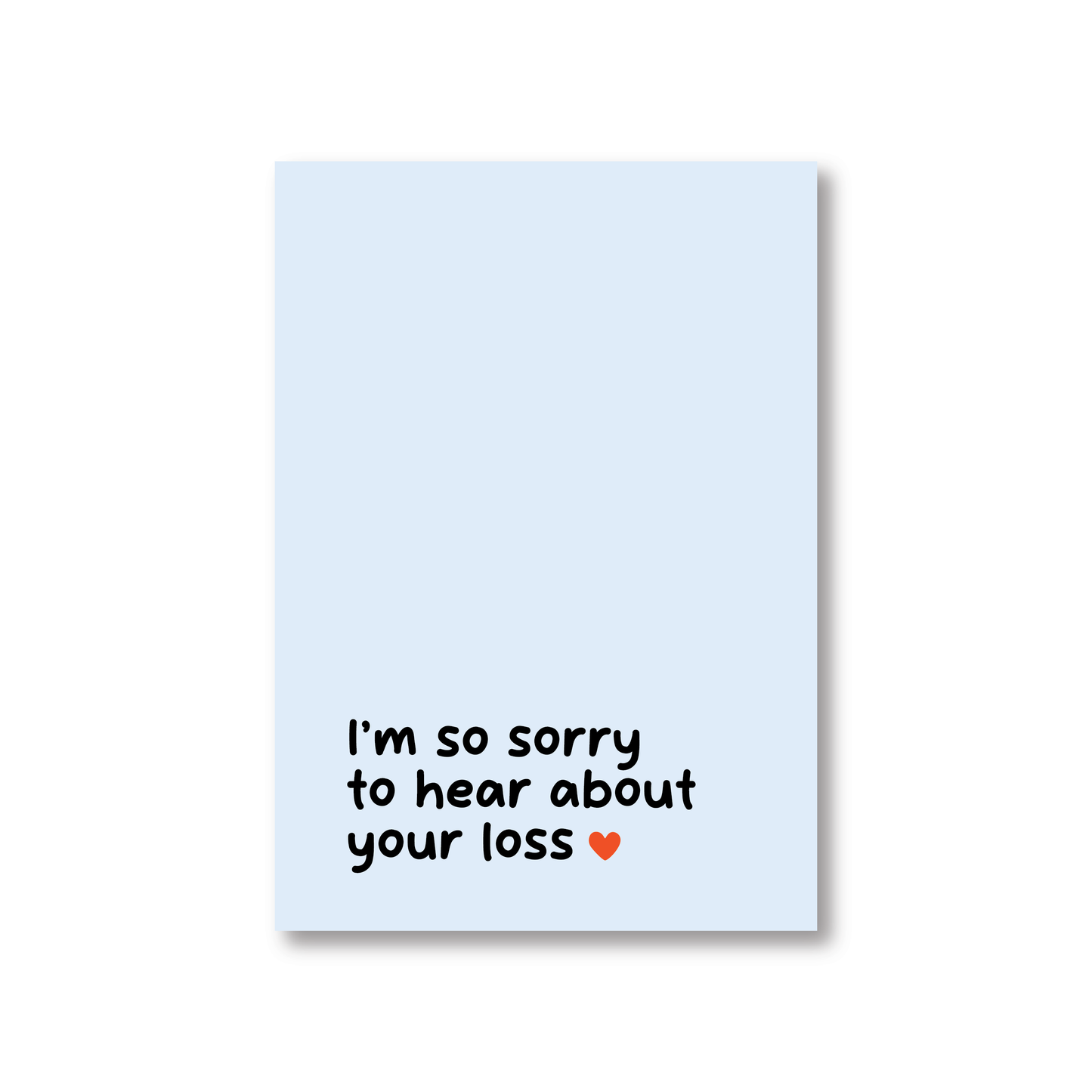 I'm Sorry To Hear About Your Loss (With Sympathy Card)