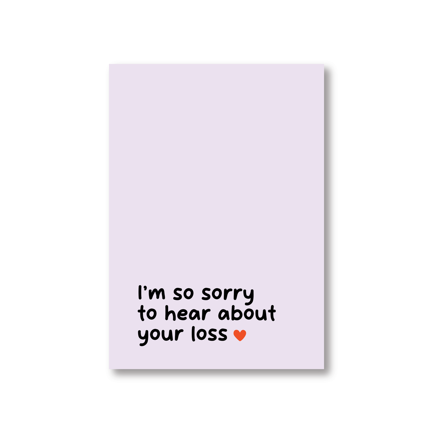 I'm Sorry To Hear About Your Loss (With Sympathy Card)