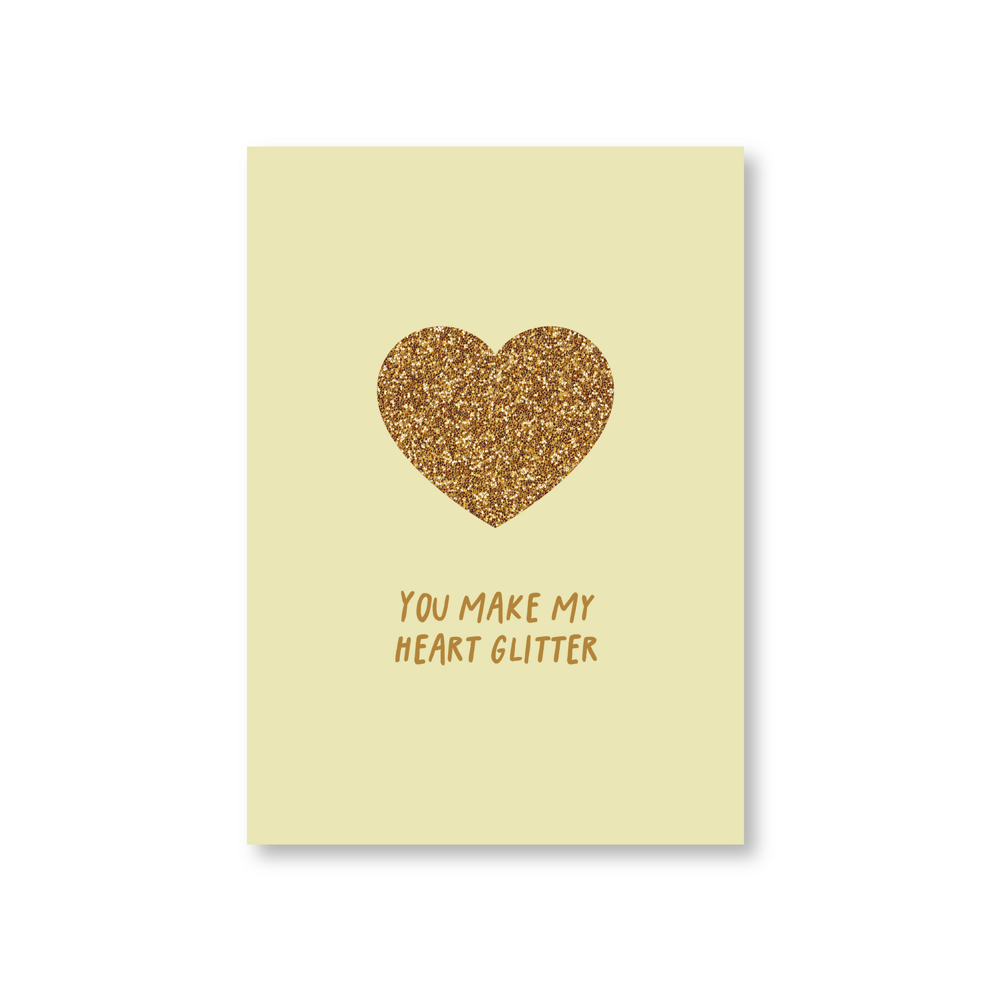 You Make My Heart Glitter (Valentines Day Card)