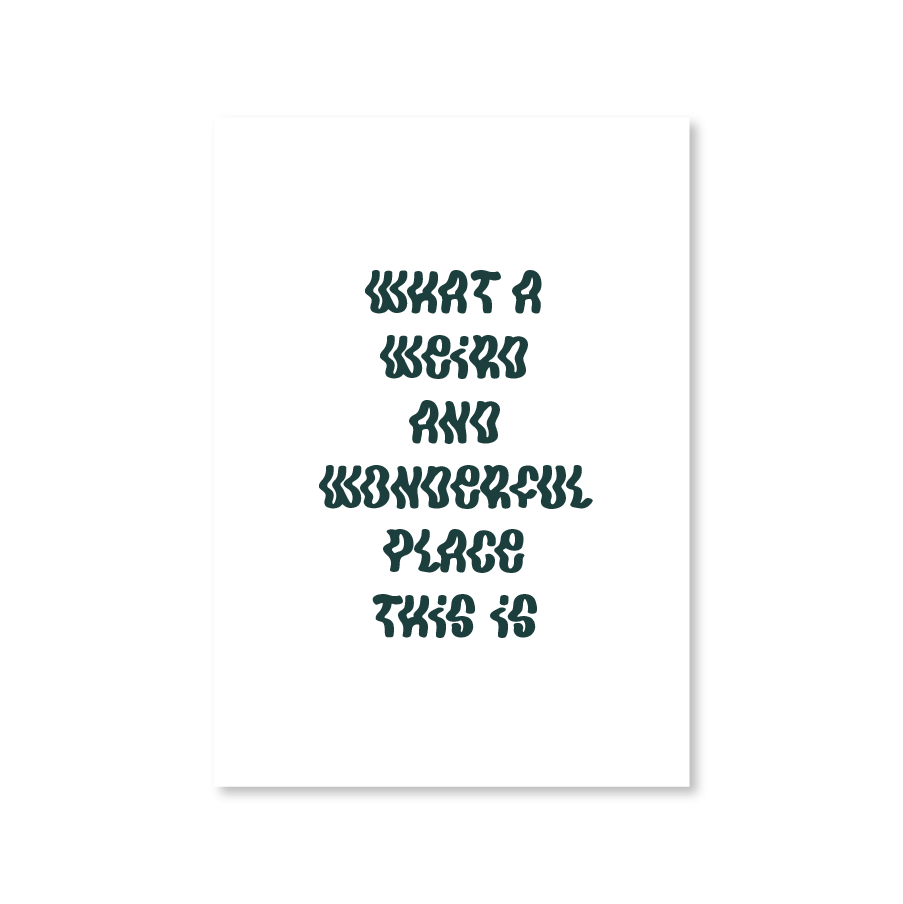 Weird & Wonderful Poster (A4)