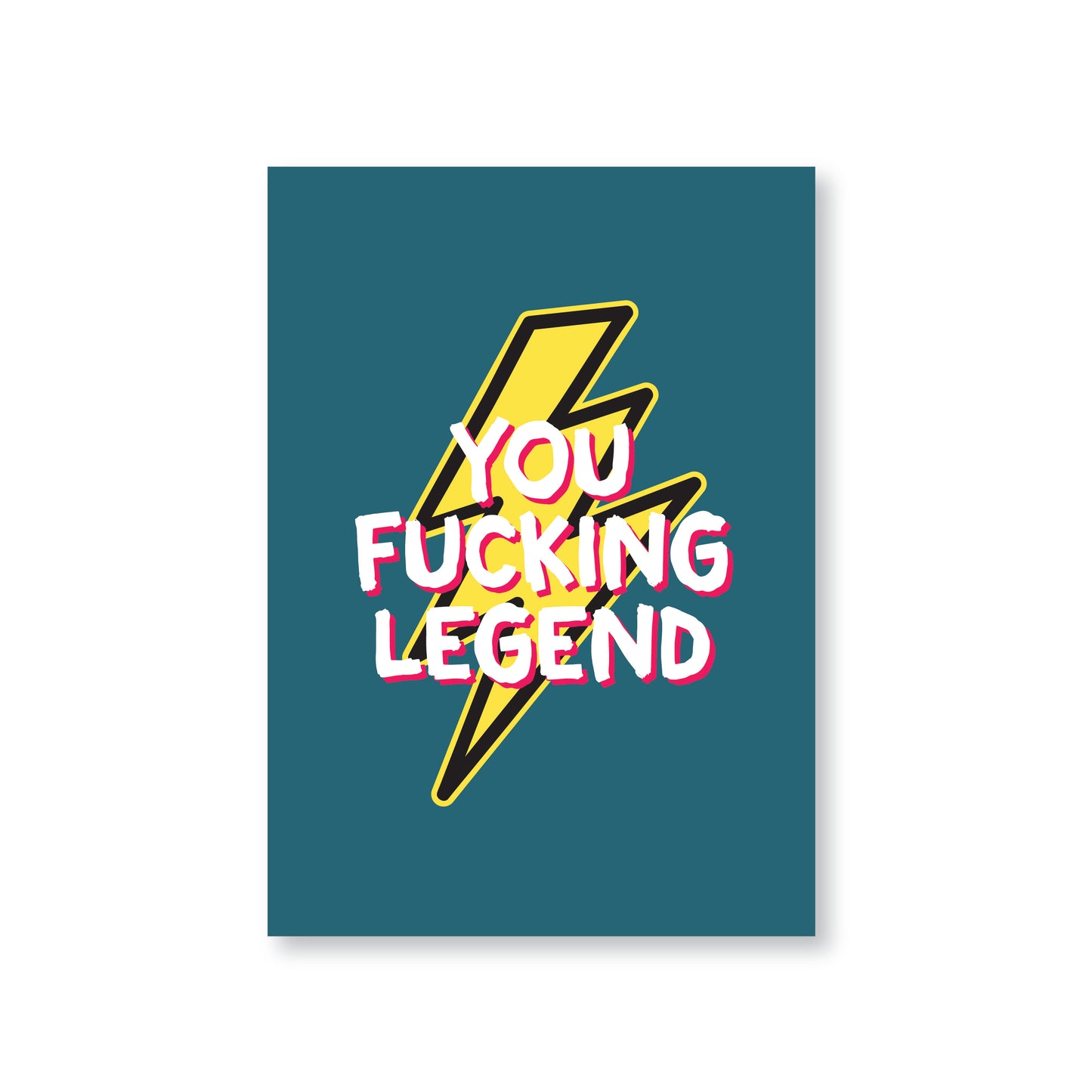 You Fucking Legend (Well Done Card)