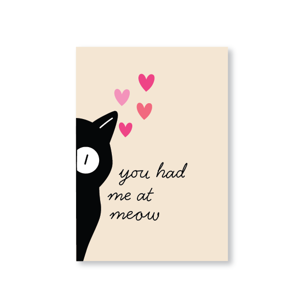You Had Me at Meow (Cat Valentines Day Card)