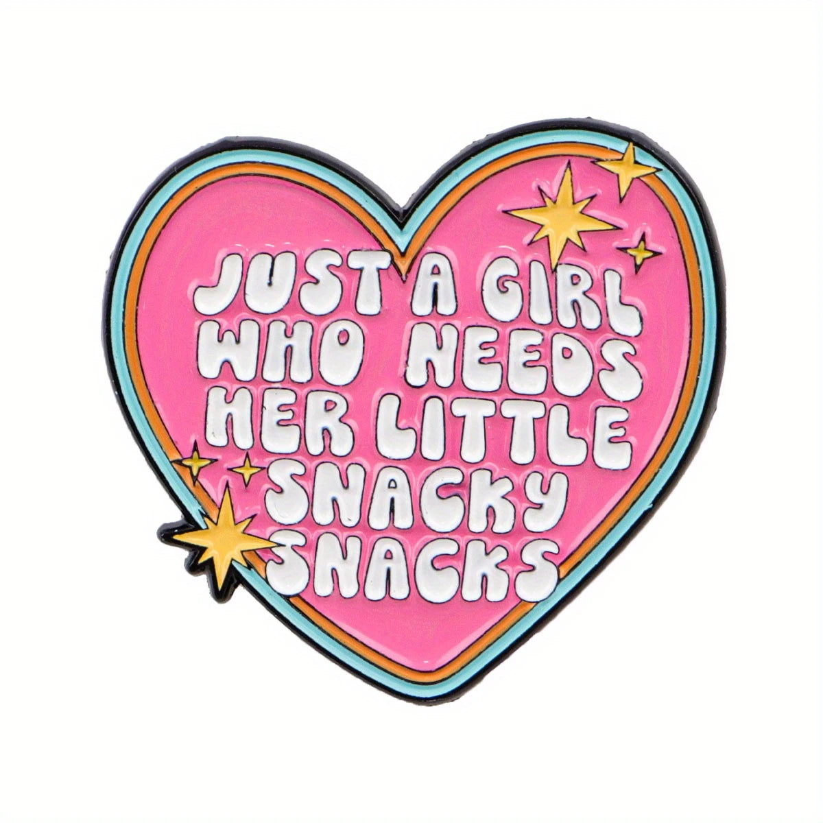 Just A Girl Who Needs Her Little Snacky Snacks Pin Badge