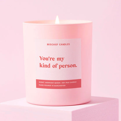 You're My Kind of Person Candle