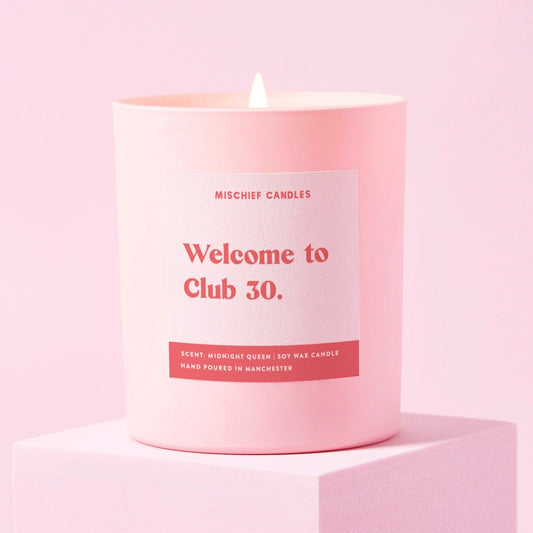 Welcome To Club 30 Candle