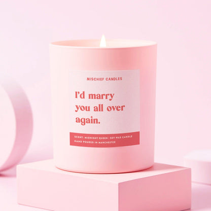 I'd Marry You All Over Again Candle