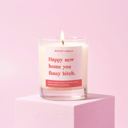 New Home Candle (Fancy Bitch)