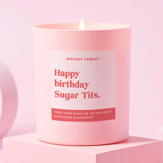 Happy Birthday Sugar Tits Candle