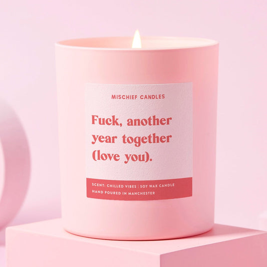 Fuck Another Year Together Candle