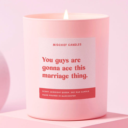You're Going to Ace This Marriage Thing Candle