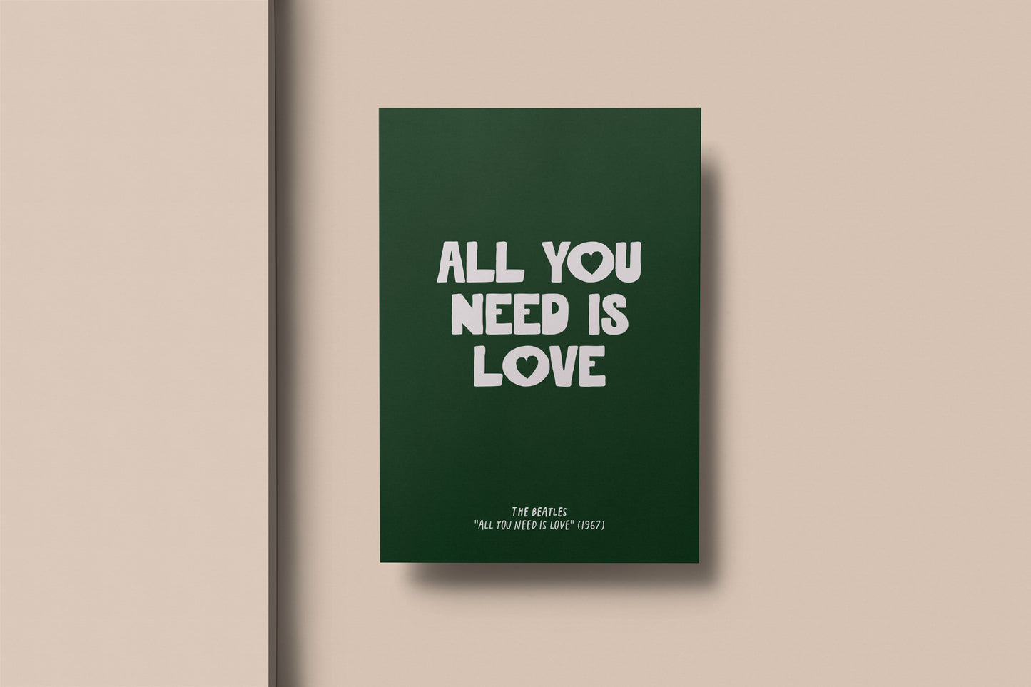 All You Need Is Love The Beatles Print (A5 - A3)