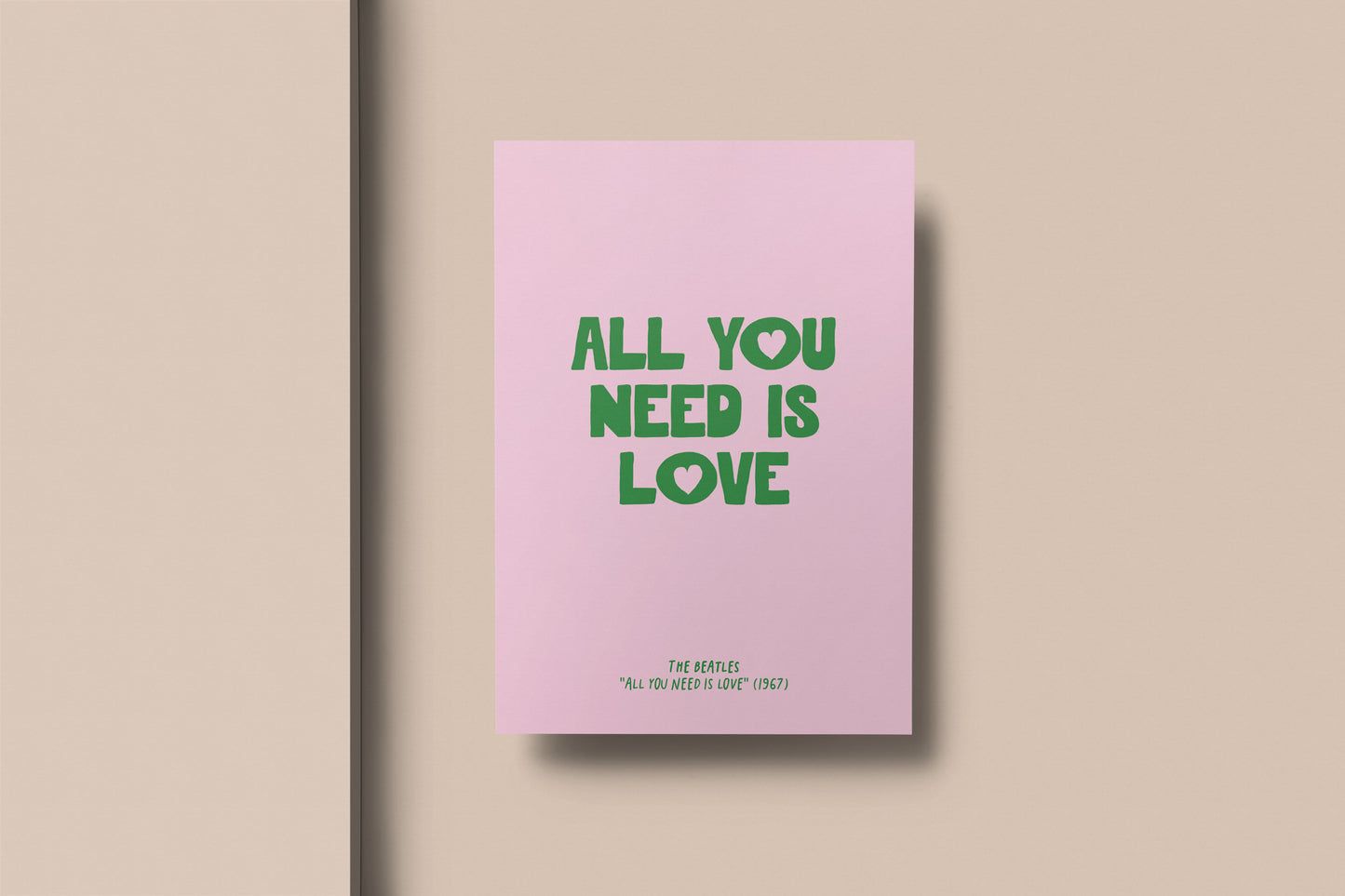All You Need Is Love The Beatles Print (A5 - A3)