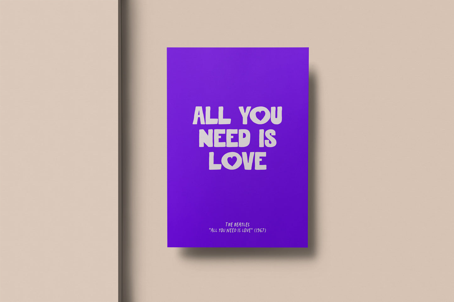 All You Need Is Love The Beatles Print (A5 - A3)