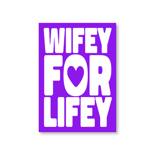 Wifey For Lifey Huge Text Anniversary Card
