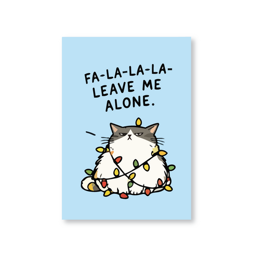 Fa-La-La-La-Leave Me Alone Cat Christmas Card