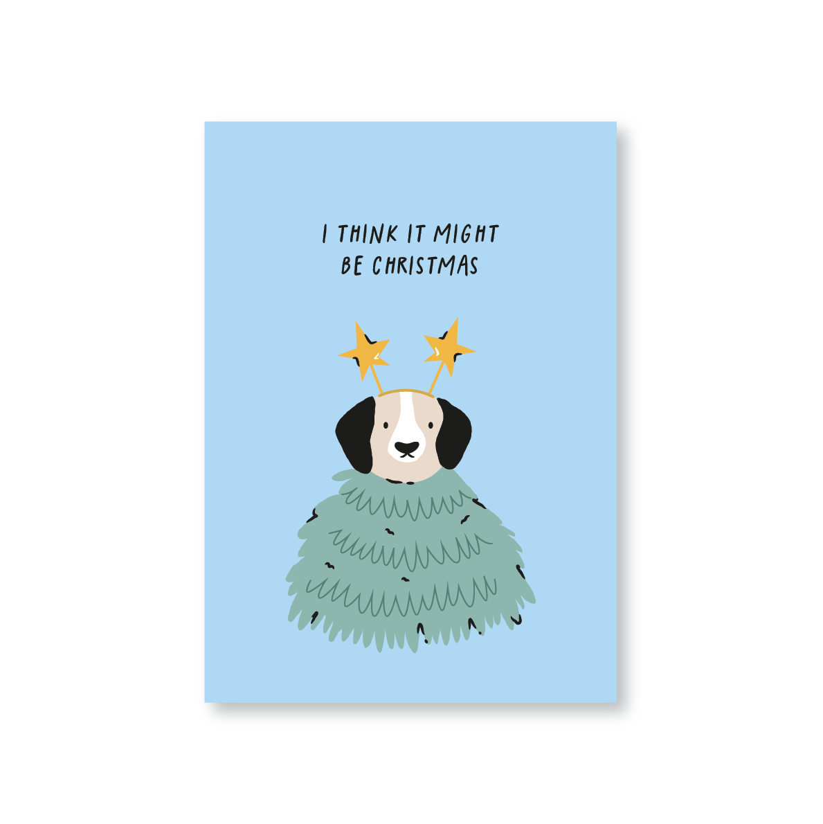I Think It Might Be Christmas Dog Christmas Card