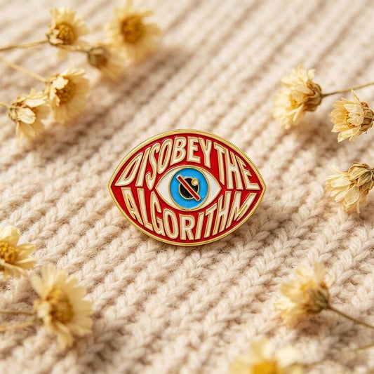 Disobey the Algorithm Pin Badge