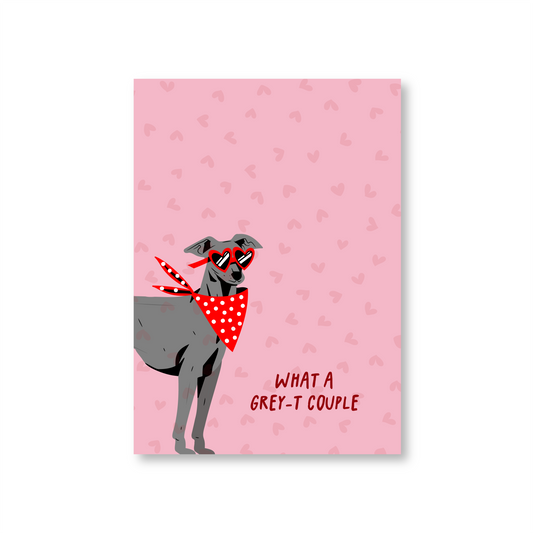 What a Grey-t Couple Greyhound Valentines Day Card