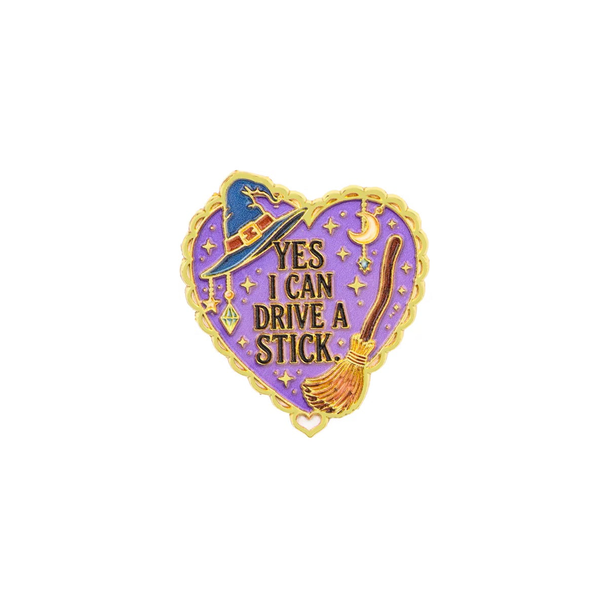 Yes I Can Drive a Stick Witch Pin Badge
