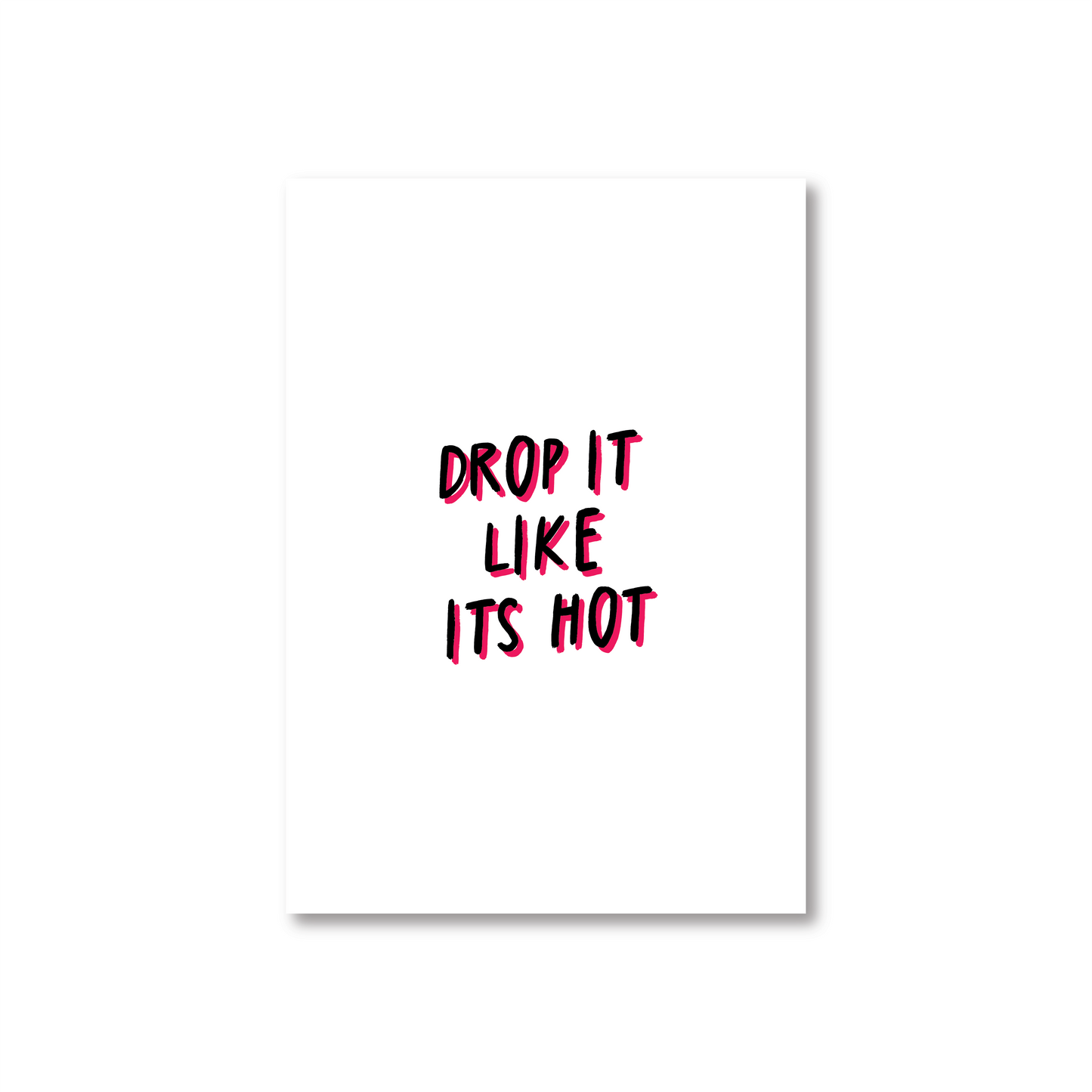 Drop It Like Its Hot Rap Music Poster (A5 - A3)