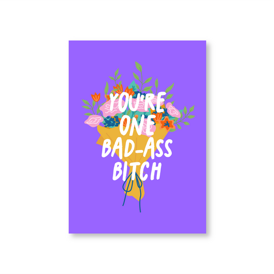 You're One Bad-Ass-Bitch (Empowering Galentines Day Card)