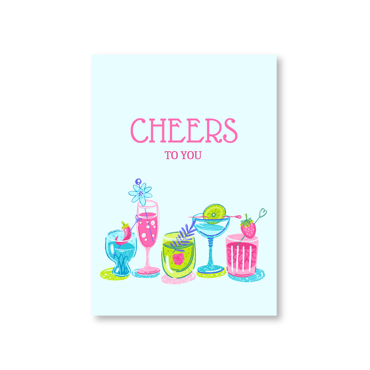Happy Birthday Card With Cocktails (Cheers To You)