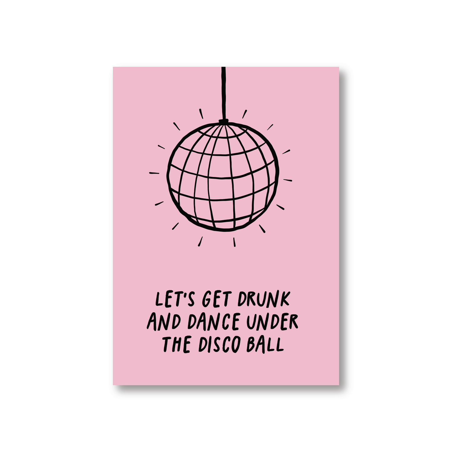 Let's Get Drunk Disco Ball Happy Birthday Card