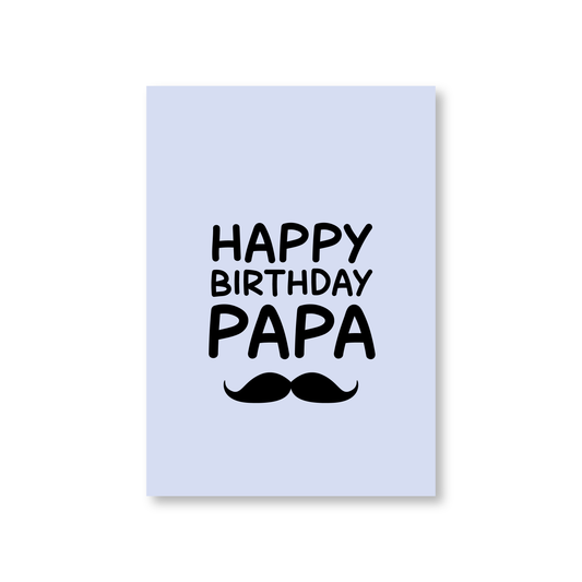 Happy Birthday Papa (Happy Birthday Card) (Multiple designs)