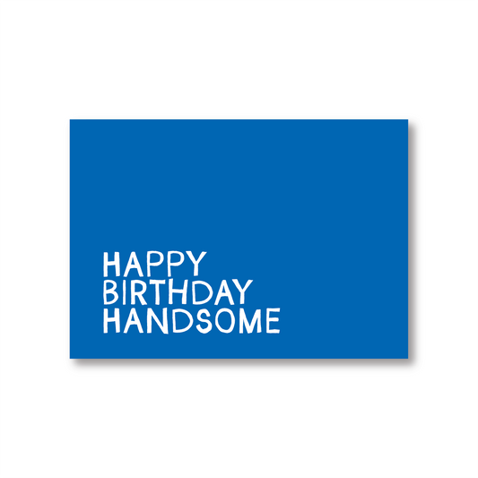Happy Birthday Handsome Simple Blue Birthday Card