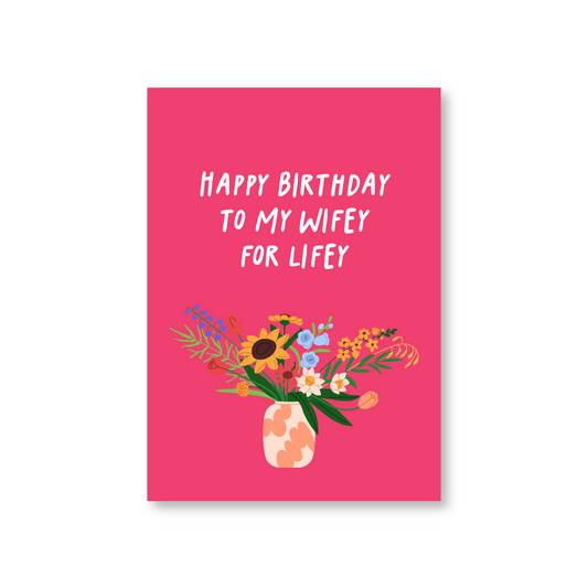 Happy Birthday To My Wifey for Lifey Card