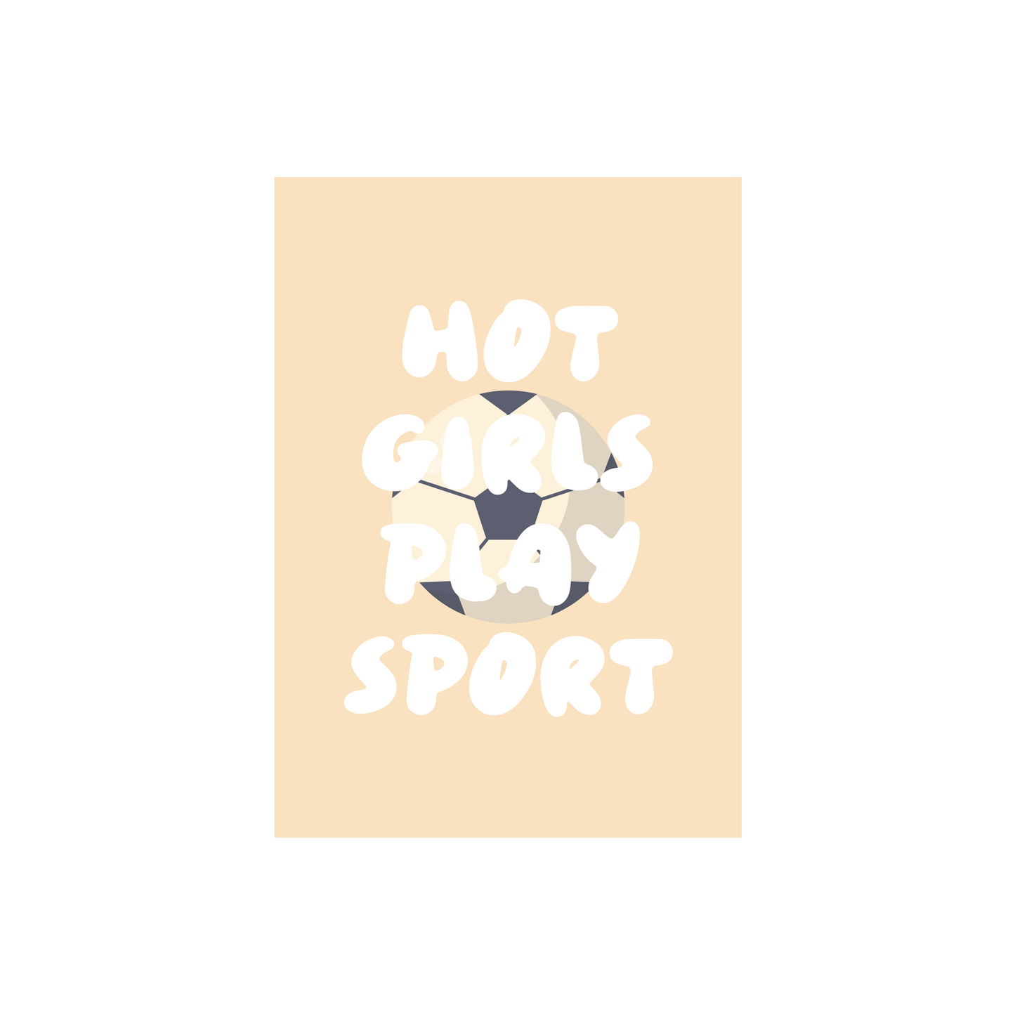 Hot Girls Play Sports (Football Theme) Poster