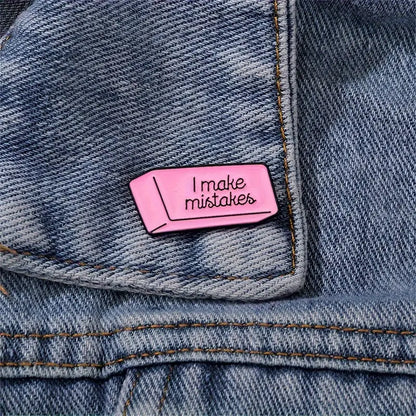 I Make Mistakes Pink Rubber Small Pin Badge