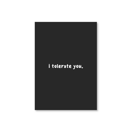 I Tolerate You Valentines Day Card For Emos & Goths