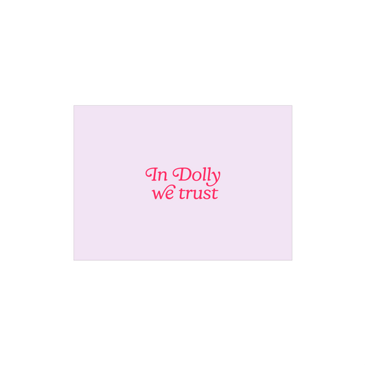 In Dolly We Trust A6 Postcard